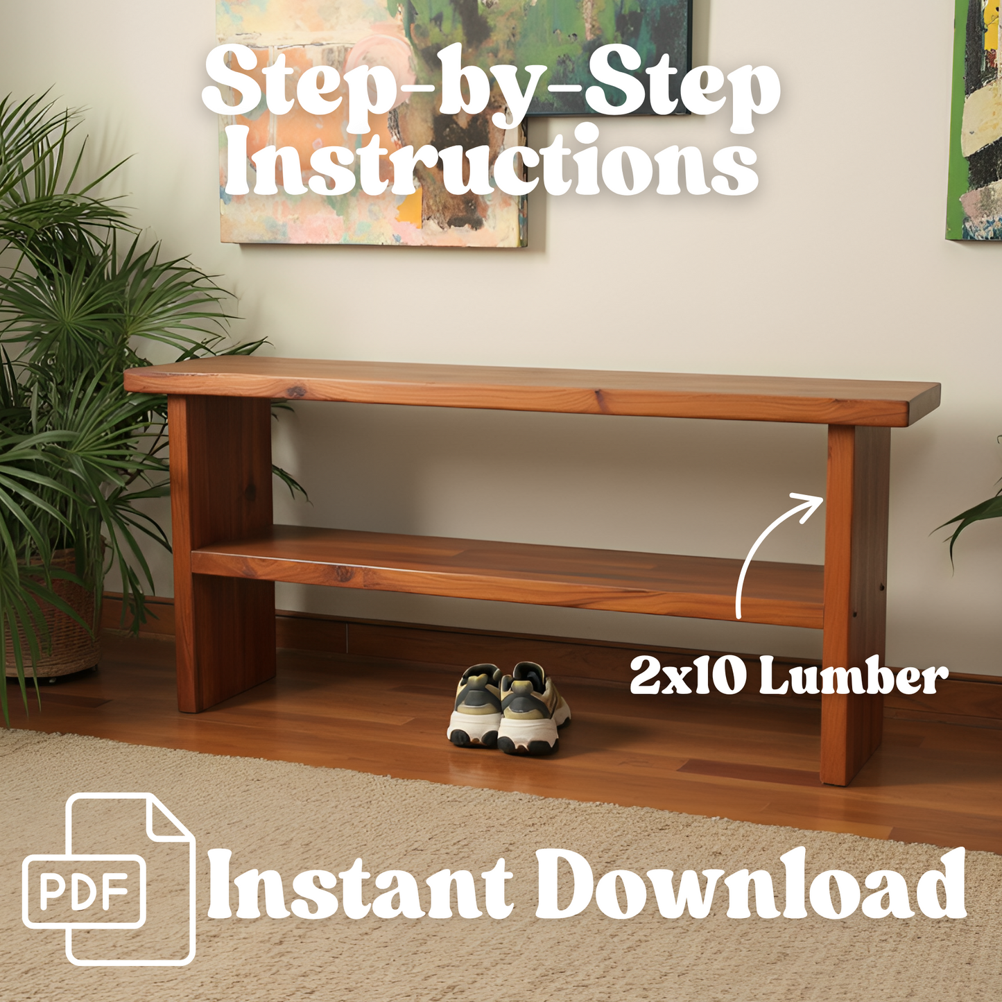 Shoe Bench - Step-by-Step Instructions (PDF)